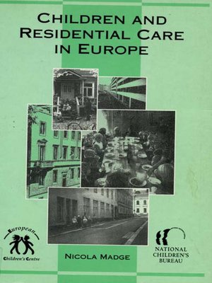 cover image of Children and Residential Care in Europe